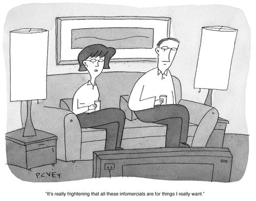 "It's really frightening that all these infomercials are for things I really want."