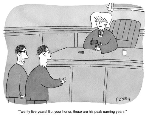 "Twenty five years! But your honor,