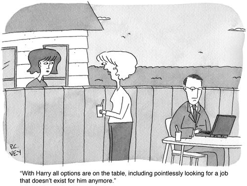 "With Harry all options are on the table, including pointlessly looking for a job that doesn't exist for him anymore."