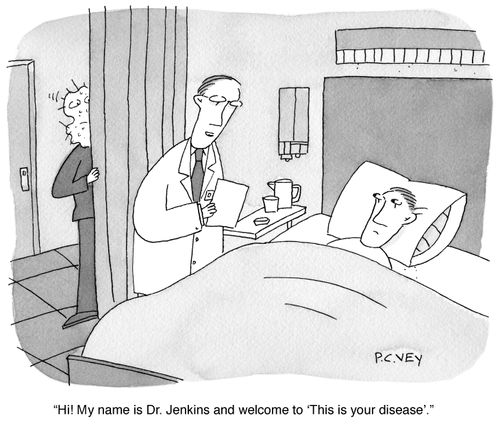 "Hi! My name is Dr. Jenkins and welcome to 'This is your disease'."