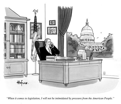 "When it comes to legislation, I will not be intimidated by pressure from the American People."