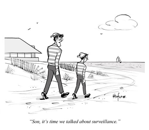 "Son, it's time we talked about surveillance."