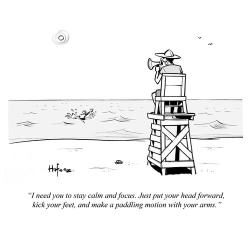 "I need you to stay calm and focus. Just put your head forward, kick your feet, and make a paddling motion with your arms."