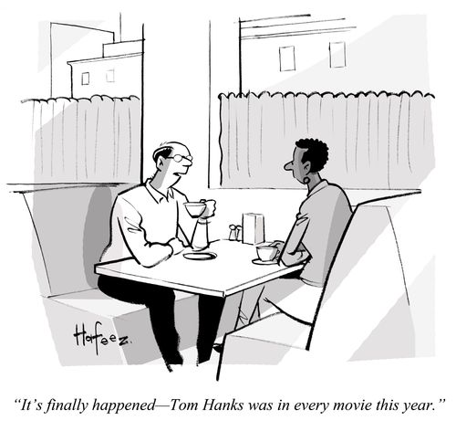 "It's finally happened - Tom Hanks was in every movie this year."