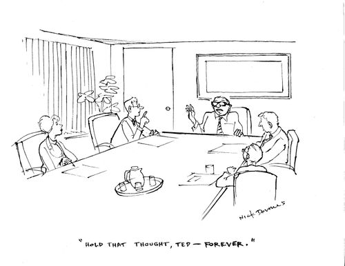 "Hold that thought, Ted—forever."