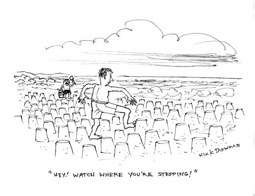 "Hey! Watch where you're stepping!"