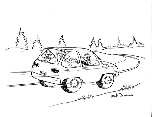 A car is driving down the road with a nervous looking man in the passenger seat; a sign in the car's back window reads "Big Baby on Board".