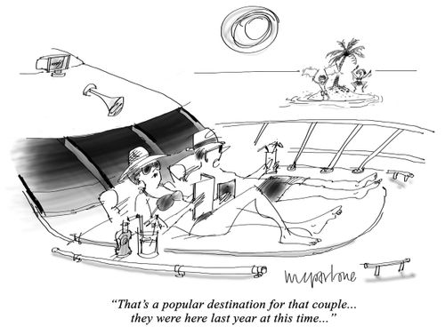 "That's a popular destination for that couple... they were here last year at this time..."
