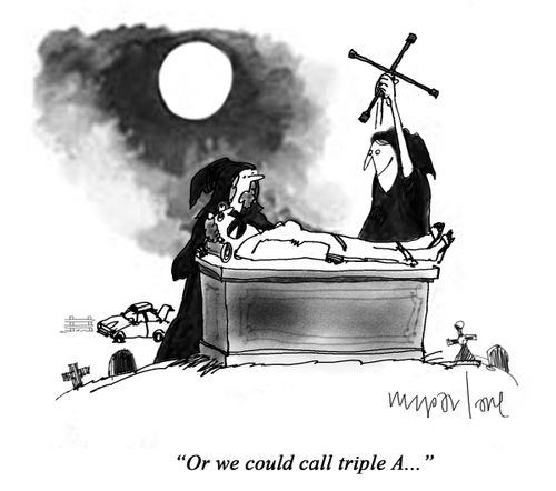"Or we could call triple A. . ."