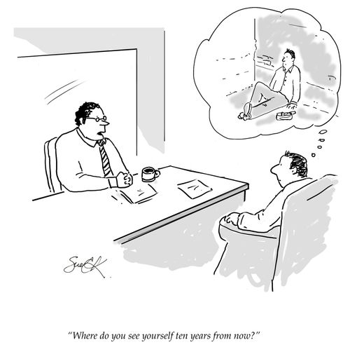 "Where do you see yourself ten year from now?"