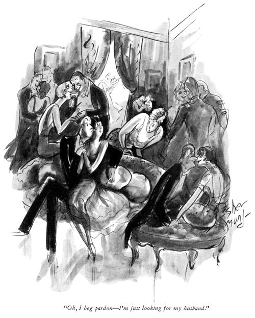 "Oh, I beg your pardon – I'm just looking for my husband."