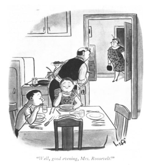 "Well, good evening ,Mrs. Roosevelt."