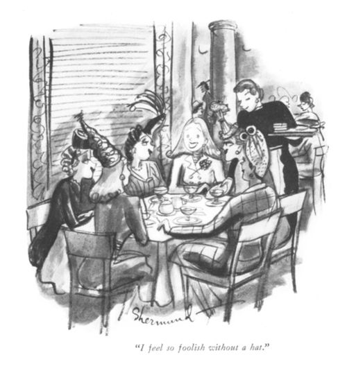 "I feel so foolish without a hat."