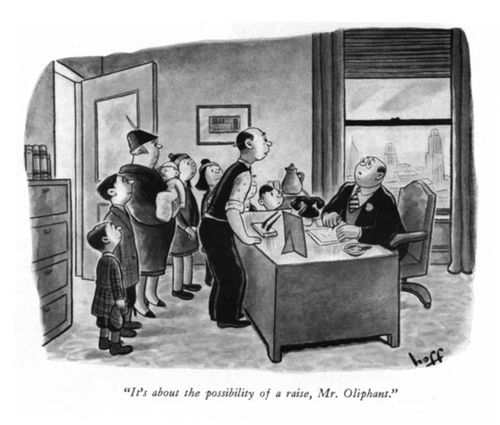 "It's about the possibility of a raise, Mr. Oliphant."
