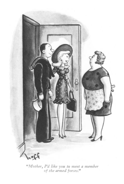 "Mother, I'd like you to meet a member of the armed forces."