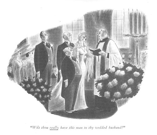 "Wilt thou really have this man to be thy wedded husband?"