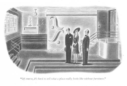 "Of course, it's hard to tell what a place really looks like without furniture."