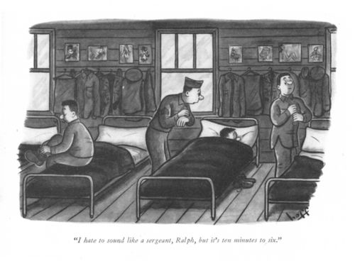 "I hate to sound like a sergeant, Ralph, but it's ten minutes to six."