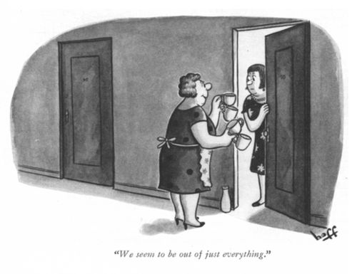 "We seem to be out of just about everything."