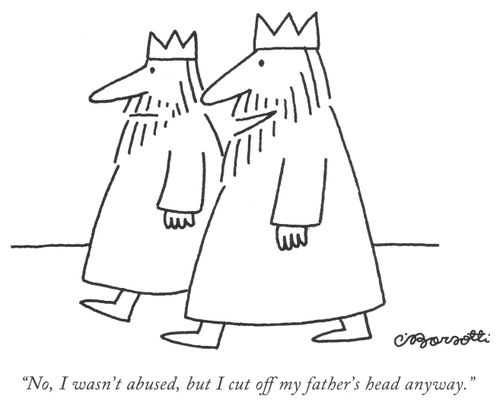 "No, I wasn't abused, but I cut off my father's head anyway."