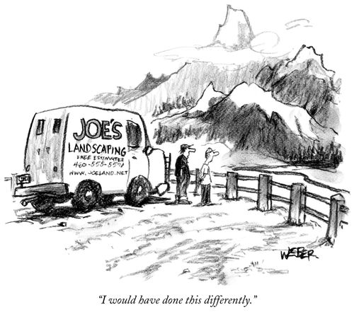 "I would have done this differently."