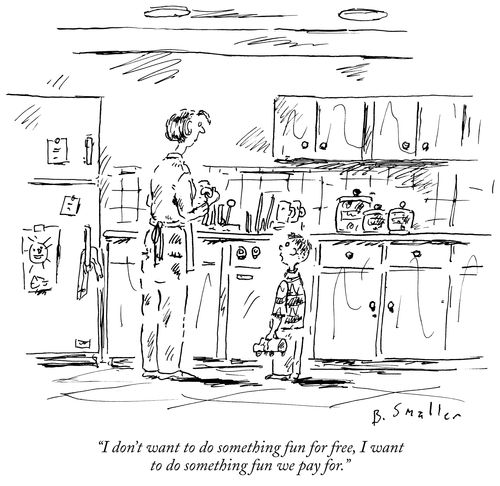 "I don't want to do something fun for free, I want to do something fun we pay for."