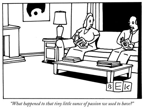 "What happened to that tiny little ounce of passion we used to have?"