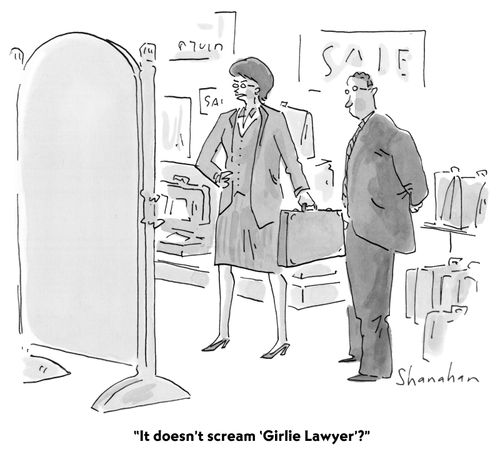 "It doesn't scream 'Girlie Lawyer'?"
