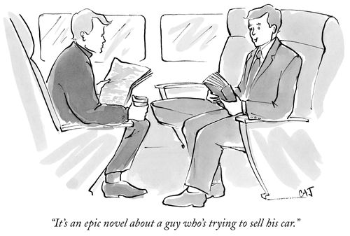"It's an epic novel about a guy who's trying to sell his car."