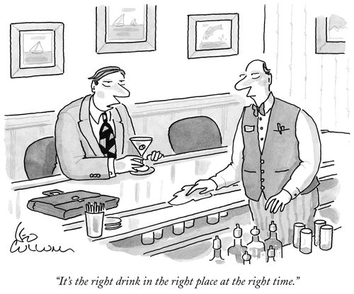 "It's the right drink in the right place at the right time."