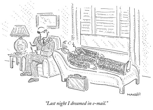 "Last night I dreamed in e-mail."