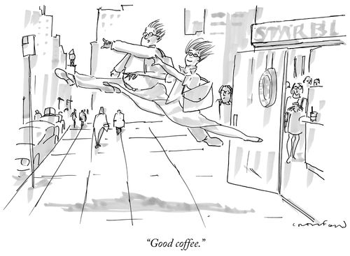"Good coffee."