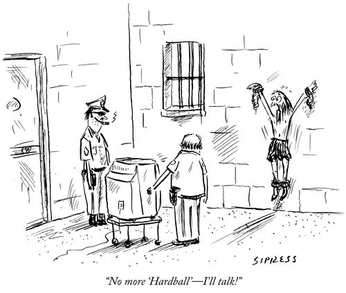 "No more 'Hardball' - I'll talk!"