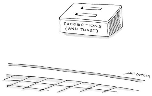 Suggestion box with two slots like a toaster, labeled "Suggestions (and toast)."