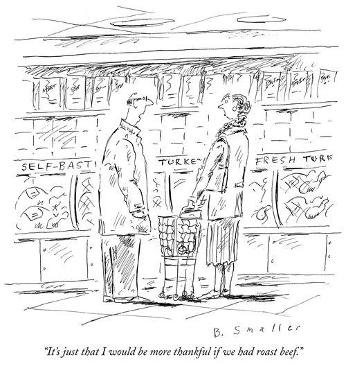 "It's just that I would be more thankful if we had roast beef."