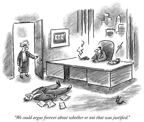 "We could argue forever about whether or not that was justified.