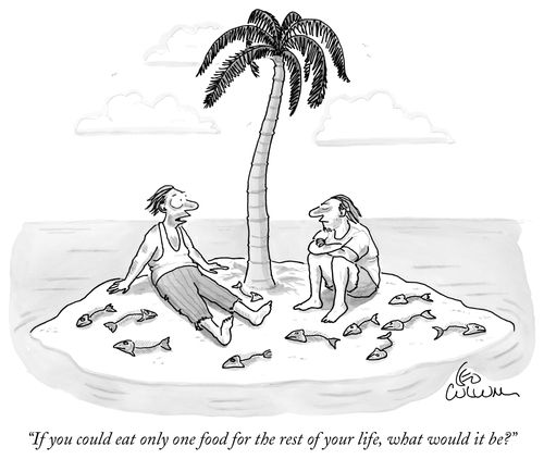 "If you could eat only one food for the rest of your life, what would it be?