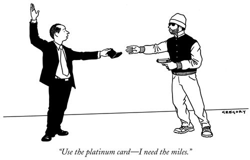"Use the platinum card—I need the miles."