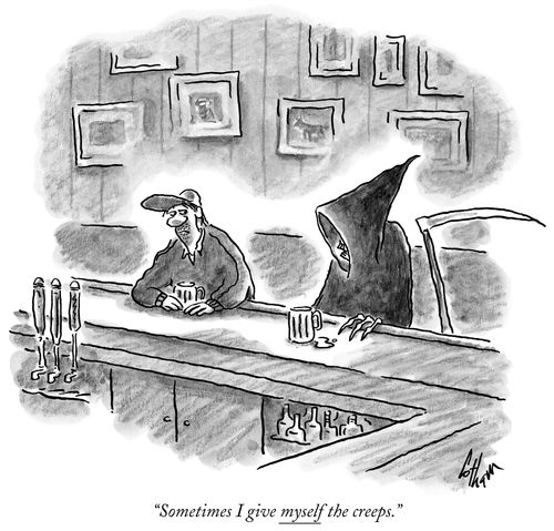 "Sometimes I give myself the creeps."