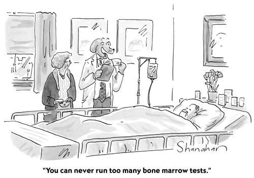 "You can never run too many bone marrow tests."