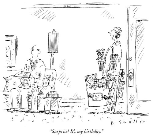 "Surprise! It's my birthday."