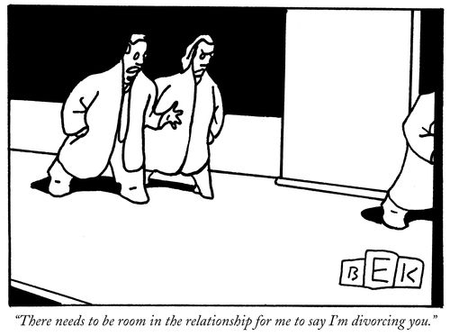 "There needs to be room in the relationship for me to say I'm divorcing you."
