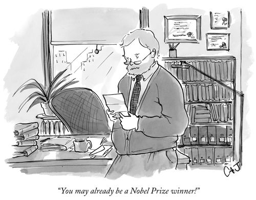 "You may already be a Nobel Prize winner!"