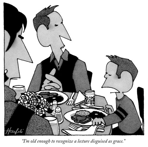 "I'm old enough to recognize a lecture disguised as grace."