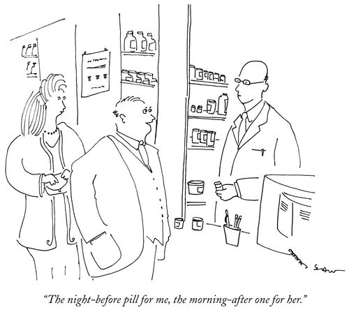 "The night-before pill for me, the morning-after one for her."