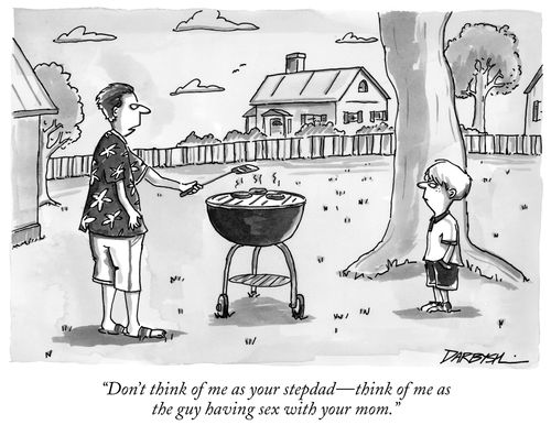 "Don't think of me as your stepdad – think of me as the guy having sex with your mom."
