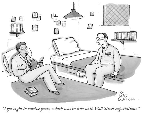 "I got eight to twelve years, which was in line with Wall Street expectations."