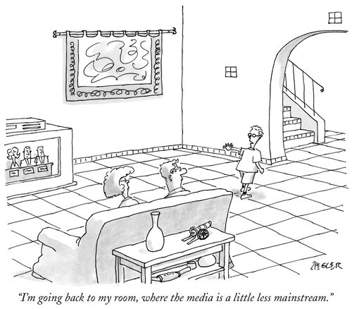 "I'm going back to my room, where the media is a little less mainstream."