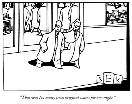 "That was too many fresh original voices for one night."