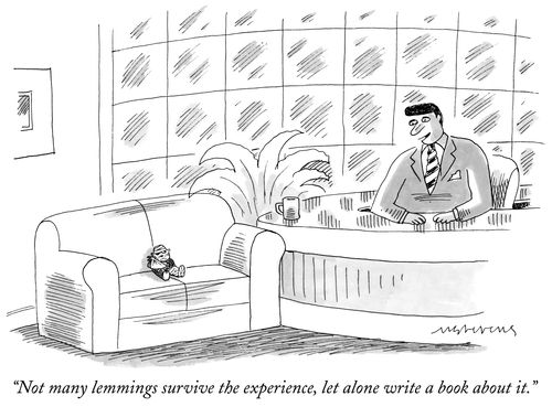 "Not many lemmings survive the experience, let alone write a book about it."